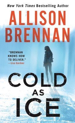Allison Brennan - Cold as Ice, Häftad