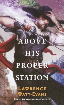 Above His Proper Station 1