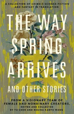 The Way Spring Arrives and Other Stories 1