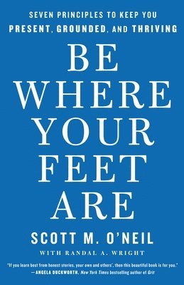 Be Where Your Feet Are 1