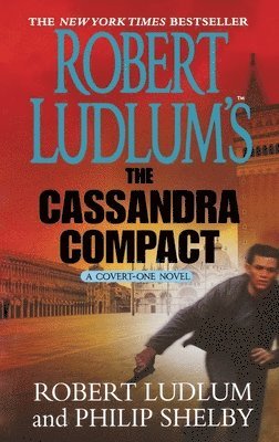 bokomslag Robert Ludlum's The Cassandra Compact