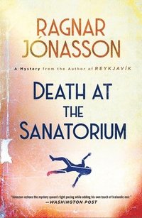 bokomslag Death at the Sanatorium: A Mystery