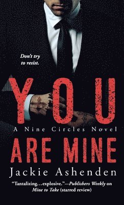 Jackie Ashenden - You Are Mine, Häftad