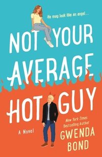 bokomslag Not Your Average Hot Guy
