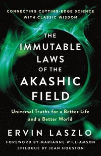 bokomslag The Immutable Laws Of The Akashic Field