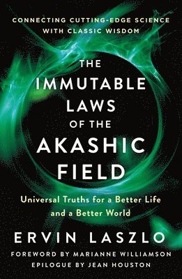 bokomslag The Immutable Laws Of The Akashic Field