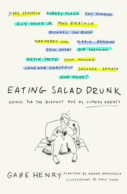 Gabe Henry - Henry, G: Eating Salad Drunk, Inbunden