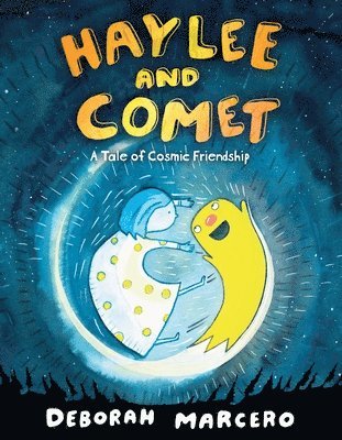 Haylee and Comet: A Tale of Cosmic Friendship 1