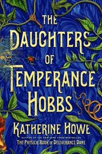 bokomslag The Daughters of Temperance Hobbs