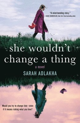 bokomslag She Wouldn't Change a Thing