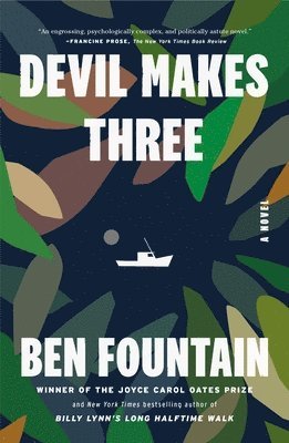 Ben Fountain - Devil Makes Three, Häftad