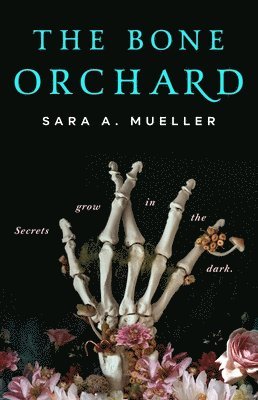 The Bone Orchard 1