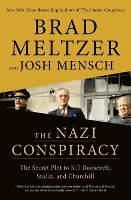 Brad Meltzer, Josh Mensch - The Nazi Conspiracy, Häftad