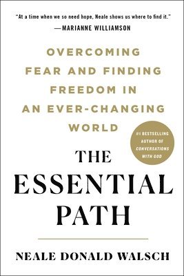 Neale Donald Walsch - The Essential Path, Häftad