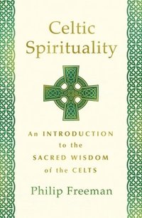 bokomslag Celtic Spirituality