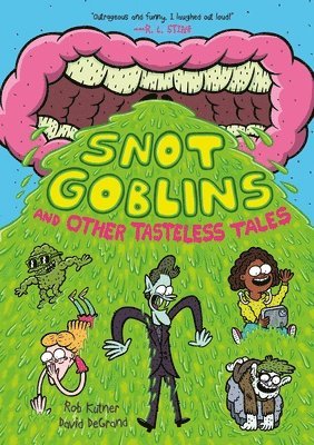 bokomslag Snot Goblins and Other Tasteless Tales