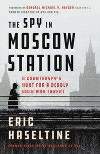 bokomslag Spy In Moscow Station