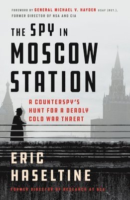 bokomslag The Spy in Moscow Station