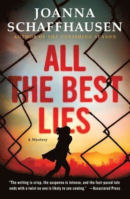 Joanna Schaffhausen - All the Best Lies, Häftad