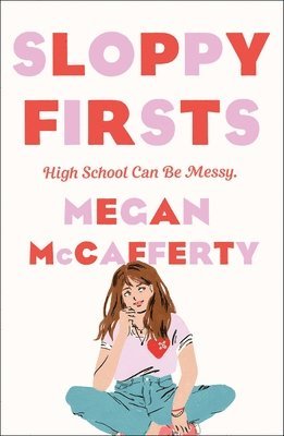 Megan McCafferty, Megan Mccafferty - Sloppy Firsts, Häftad