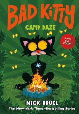 Nick Bruel - Bad Kitty Camp Daze (Full-Color Edition), Inbunden