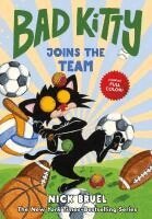 Nick Bruel - Bad Kitty Joins the Team, Inbunden
