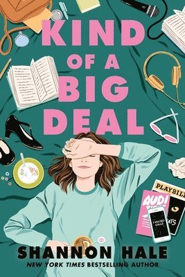 Shannon Hale - Kind of a Big Deal, Häftad
