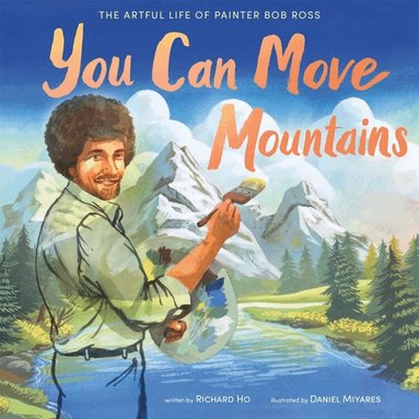 Richard Ho - You Can Move Mountains, Inbunden