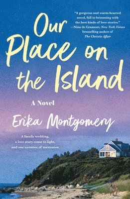 Erika Montgomery - Our Place on the Island, Häftad