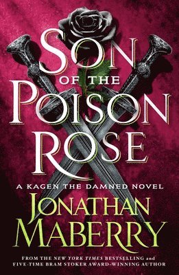 bokomslag Son of the Poison Rose: A Kagen the Damned Novel