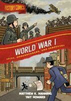 Matthew Manning - History Comics: World War I, Inbunden