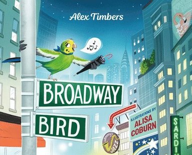 bokomslag Broadway Bird