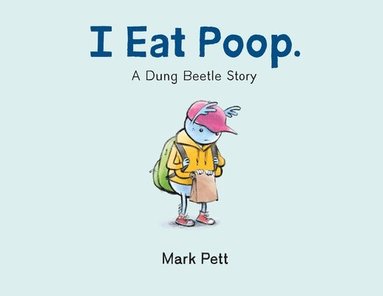 bokomslag I Eat Poop.