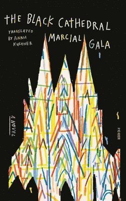 Marcial Gala - Black Cathedral, Häftad