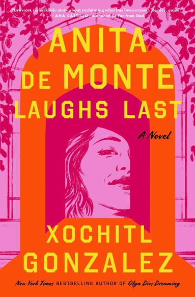 bokomslag Anita de Monte Laughs Last: Reese's Book Club Pick (a Novel)