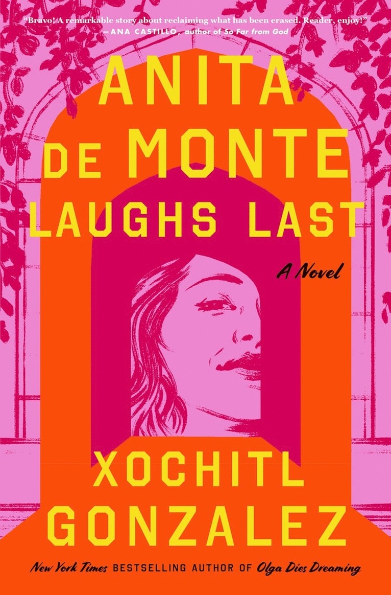 Anita de Monte Laughs Last: Reese's Book Club Pick (a Novel)