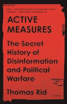 Thomas Rid - Active Measures, Häftad