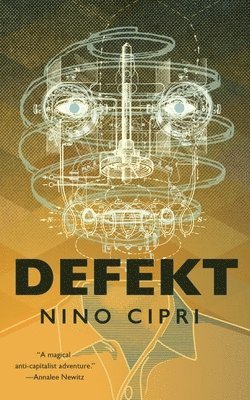 Nino Cipri - Defekt, Häftad