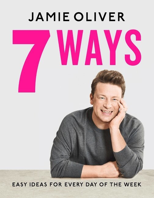Jamie Oliver - 7 Ways, Inbunden