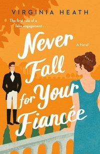 bokomslag Never Fall for Your Fiancee