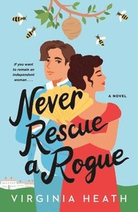 bokomslag Never Rescue A Rogue