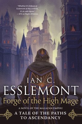 Forge of the High Mage: Path to Ascendancy, Book 4 (a Novel of the Malazan Empire) 1