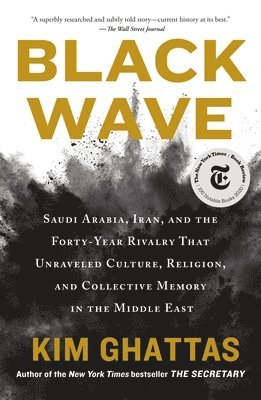 Kim Ghattas - Black Wave, Häftad