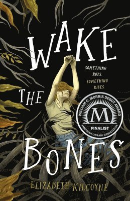 Wake the Bones 1