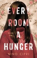 Nino Cipri - Every Room a Hunger, Inbunden