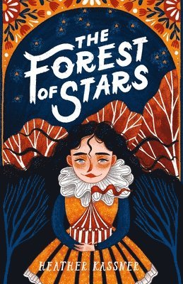 Heather Kassner - The Forest of Stars, Häftad