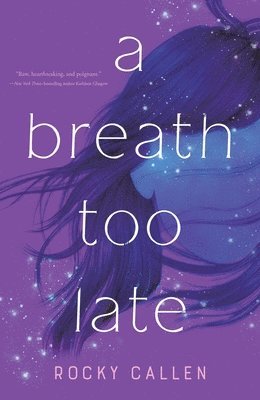 Breath Too Late 1