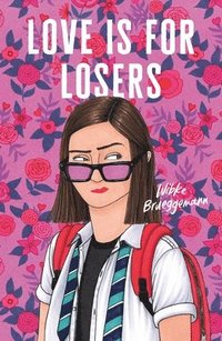 bokomslag Love Is for Losers