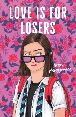 Wibke Brueggemann - Love Is for Losers, Häftad