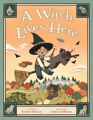 Kristen Dickson - A Witch Lives Here, Inbunden